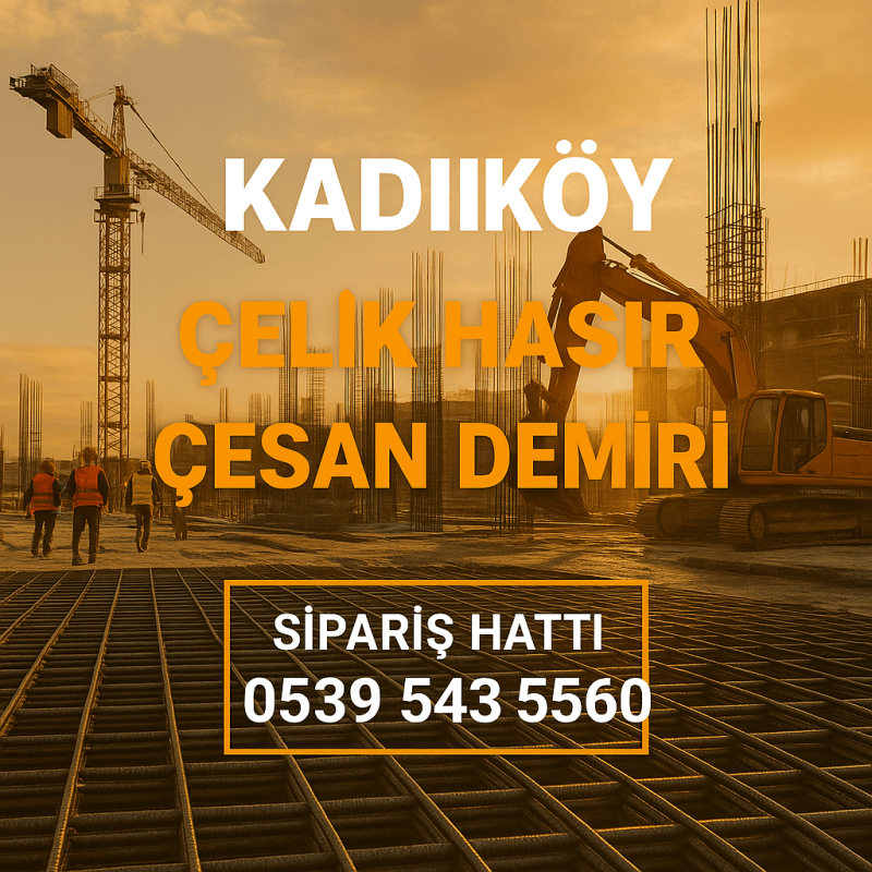 Kadıköy Çesan Çelik Hasır