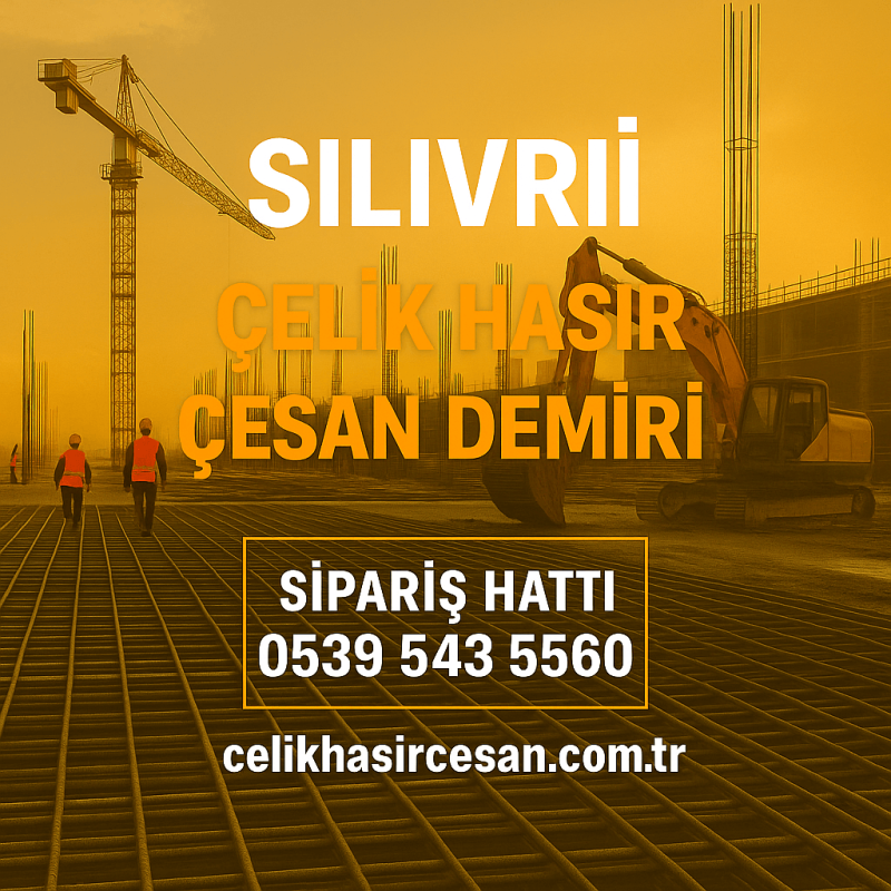 Silivri Çesan Çelik Hasır